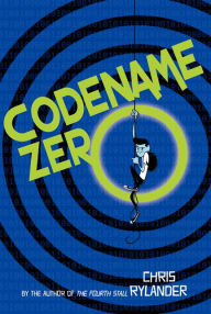 Title: Codename Zero (Codename Conspiracy Series #1), Author: Chris Rylander