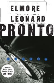 Title: Pronto (Raylan Givens Series #1), Author: Elmore Leonard