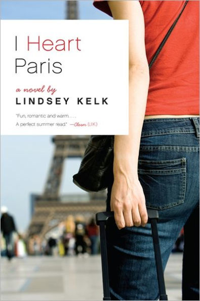 I Heart Paris: A Novel