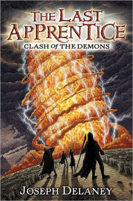Clash of the Demons (Last Apprentice Series #6)