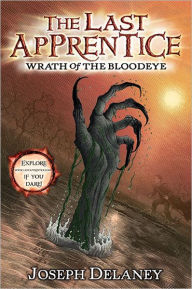 Title: Wrath of the Bloodeye (Last Apprentice Series #5), Author: Joseph Delaney