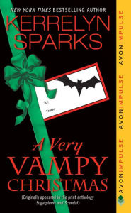Title: A Very Vampy Christmas: From Sugarplums and Scandal (Love at Stake Series #2.5), Author: Kerrelyn Sparks