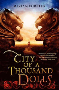 Title: City of a Thousand Dolls, Author: Miriam Forster