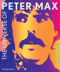 Title: The Universe of Peter Max, Author: Peter Max