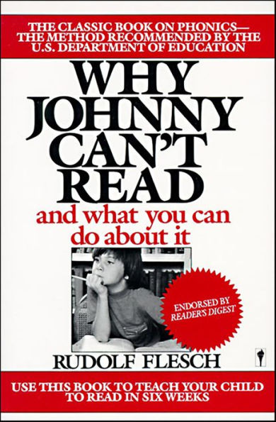 Why Johnny Can't Read: And What You Can Do About It