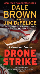 Title: Drone Strike (Dreamland Series #15), Author: Dale Brown