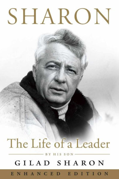 Sharon: The Life of a Leader (Enhanced Edition)