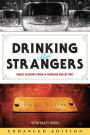 Drinking with Strangers (Enhanced Edition): Music Lessons from a Teenage Bullet Belt