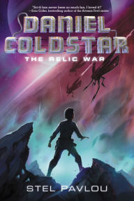 Title: Daniel Coldstar #1: The Relic War, Author: Stel Pavlou