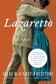 Free online non downloadable books Lazaretto: A Novel