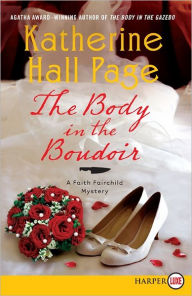 Title: The Body in the Boudoir (Faith Fairchild Series #20), Author: Katherine Hall Page