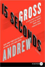 15 Seconds: A Novel