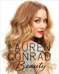 Title: Lauren Conrad Beauty, Author: Lauren Conrad