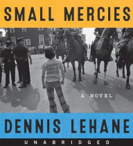 Title: Small Mercies, Author: Dennis Lehane