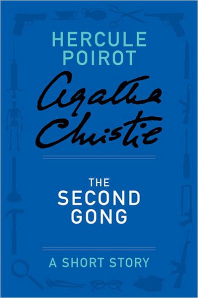 The Second Gong (Hercule Poirot Short Story)