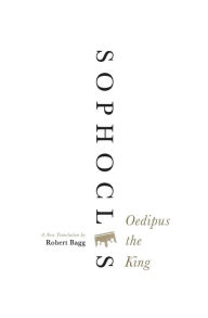 Title: Oedipus the King: A New Translation, Author: Sophocles