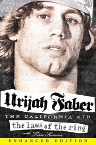 Title: The Laws of the Ring (Enhanced Edition), Author: Urijah Faber