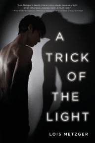A Trick of the Light