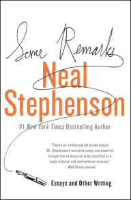 Title: Some Remarks, Author: Neal Stephenson