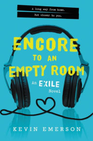 Title: Encore to an Empty Room, Author: Kevin Emerson