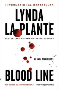 Title: Blood Line: An Anna Travis Novel, Author: Lynda La Plante