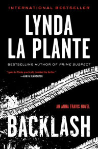 Title: Backlash: An Anna Travis Novel, Author: Lynda La Plante
