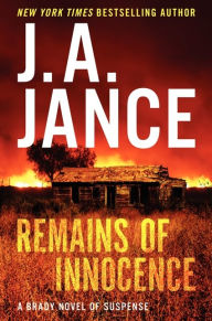 Title: Remains of Innocence (Joanna Brady Series #16), Author: J. A. Jance