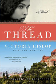 Best seller books free download The Thread: A Novel in English by Victoria Hislop DJVU CHM ePub 9780062135599