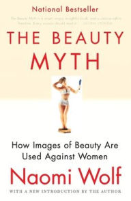 Title: The Beauty Myth, Author: Naomi Wolf