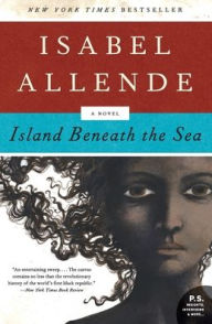 Title: Island Beneath the Sea, Author: Isabel Allende