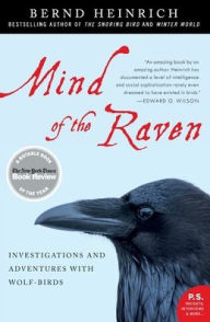 Title: Mind of the Raven, Author: Bernd Heinrich