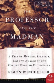Title: The Professor and the Madman, Author: Simon Winchester