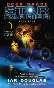 Title: Deep Space (Star Carrier Series #4), Author: Ian Douglas