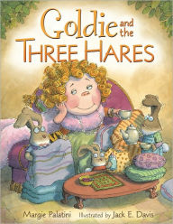 Title: Goldie and the Three Hares, Author: Margie Palatini