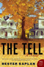 The Tell: A Novel