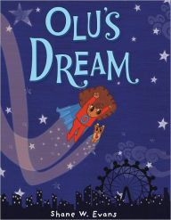 Title: Olu's Dream, Author: Shane W. Evans