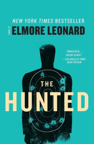 Title: The Hunted, Author: Elmore Leonard