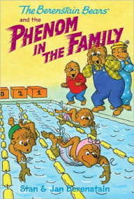 Title: The Berenstain Bears Chapter Book: The Phenom in the Family, Author: Stan Berenstain