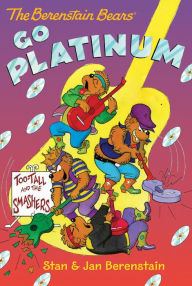 Title: The Berenstain Bears Go Platinum, Author: Stan Berenstain