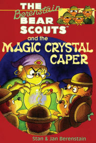 Title: The Berenstain Bears Chapter Book: The Magic Crystal Caper, Author: Stan Berenstain