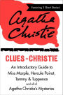 Alternative view 2 of Clues to Christie: An Introductory Guide to Miss Marple, Hercule Poirot, Tommy & Tuppence and All of Agatha Christie's Mysteries