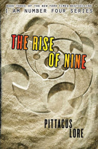 Title: The Rise of Nine (Lorien Legacies Series #3), Author: Pittacus Lore
