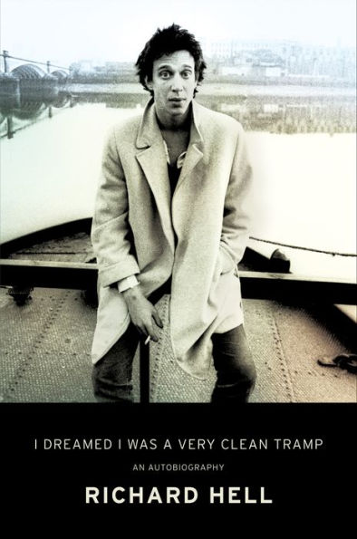 I Dreamed I Was a Very Clean Tramp: An Autobiography