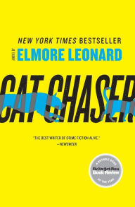 Title: Cat Chaser, Author: Elmore Leonard