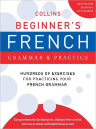 Title: Collins Beginner's French Grammar and Practice, Author: HarperCollins Publishers Ltd.