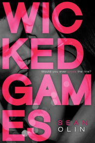 Title: Wicked Games, Author: Sean Olin