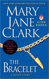 Title: The Bracelet: A Short Story, Author: Mary Jane Clark