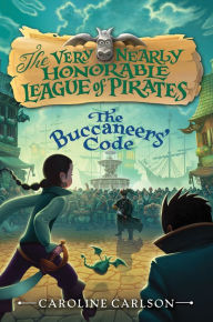 Title: The Buccaneers' Code, Author: Caroline Carlson