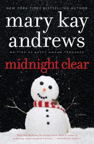 Title: Midnight Clear, Author: Mary Kay Andrews