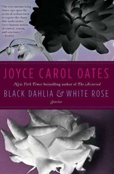 Black Dahlia & White Rose: Stories